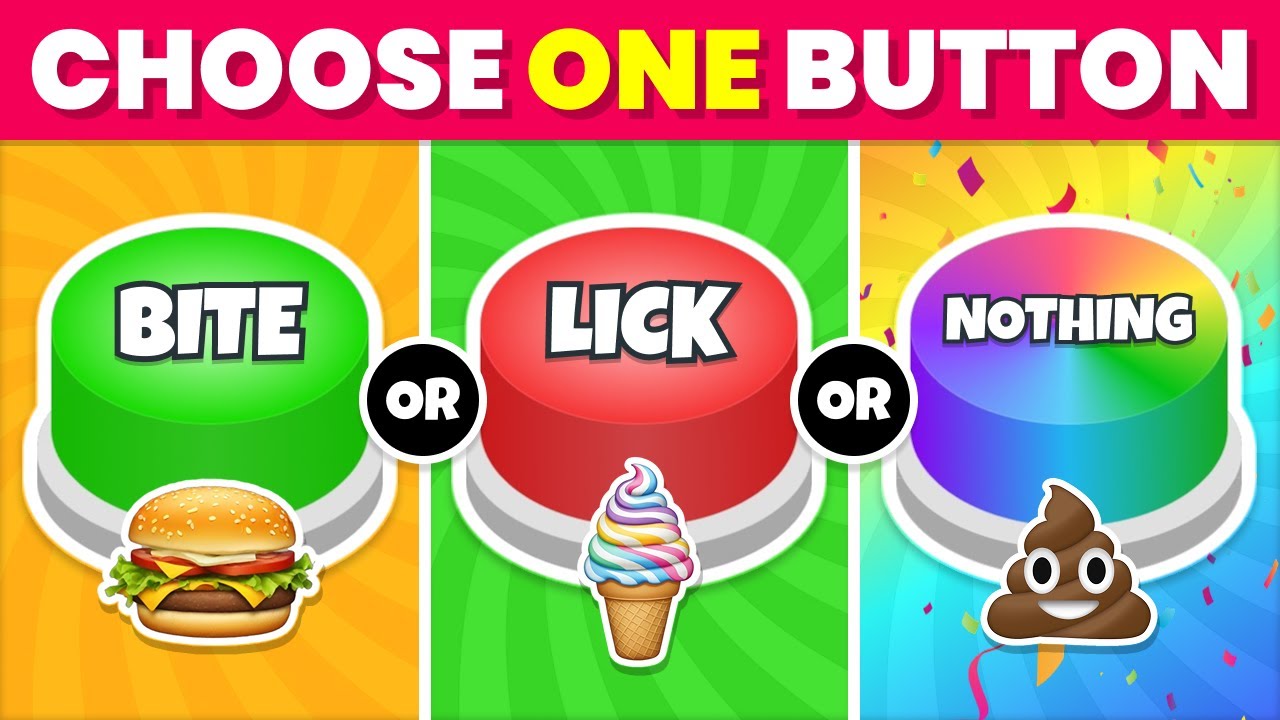 Choose One Button..! 🤯 BITE or LICK or NOTHING 🟢🟡🔴