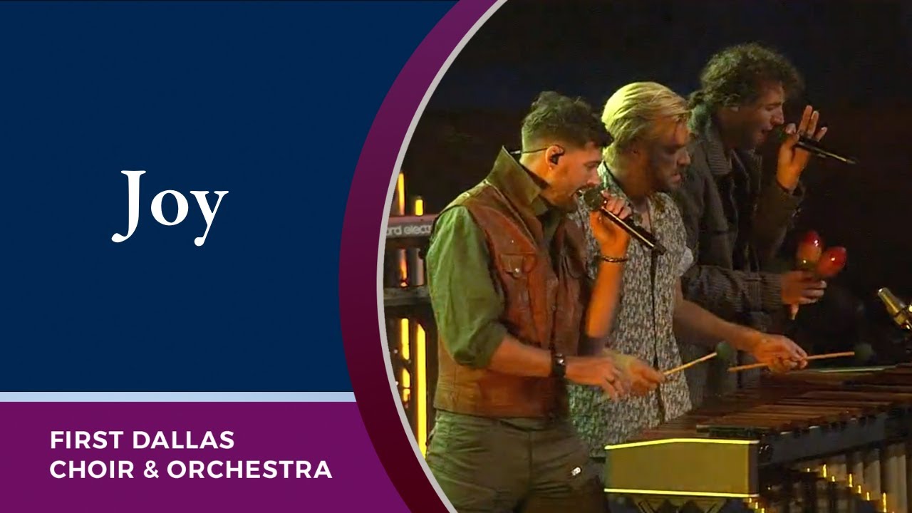 “Joy” with for KING & COUNTRY and the First Dallas Choir & Orchestra | September 12, 2021