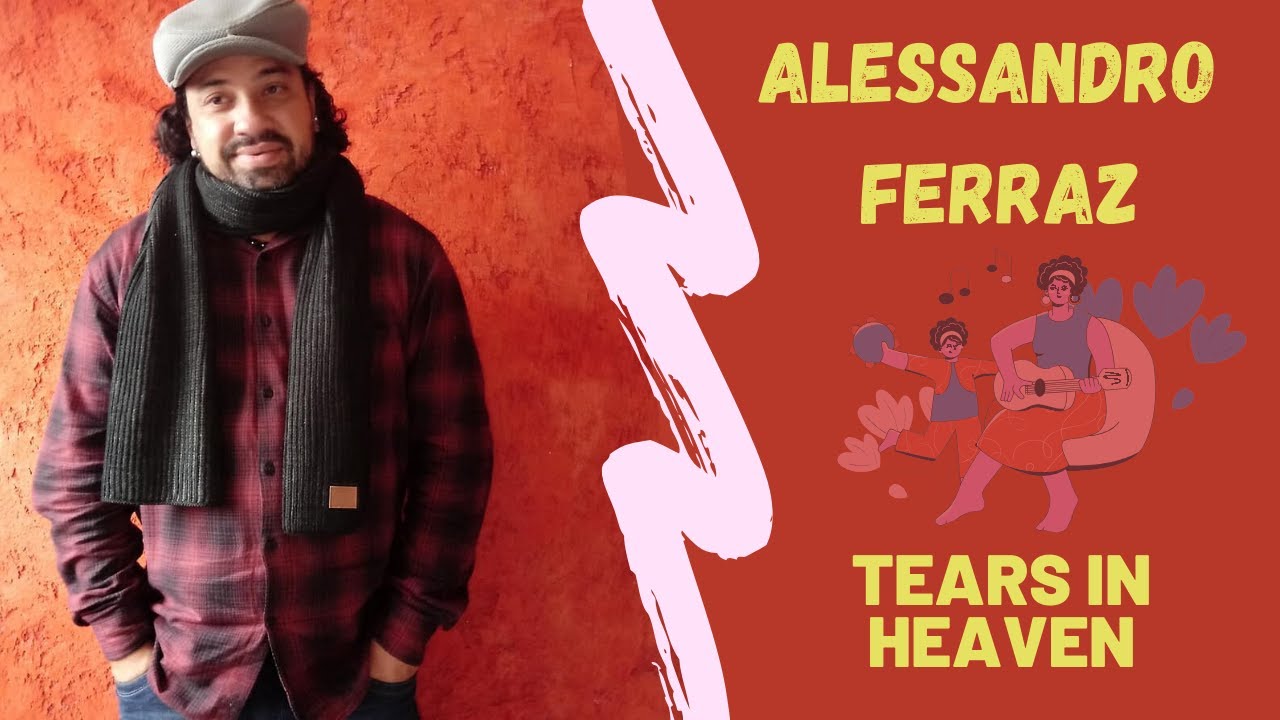 Alessandro Ferraz -Tears in Heaven - (cover)
