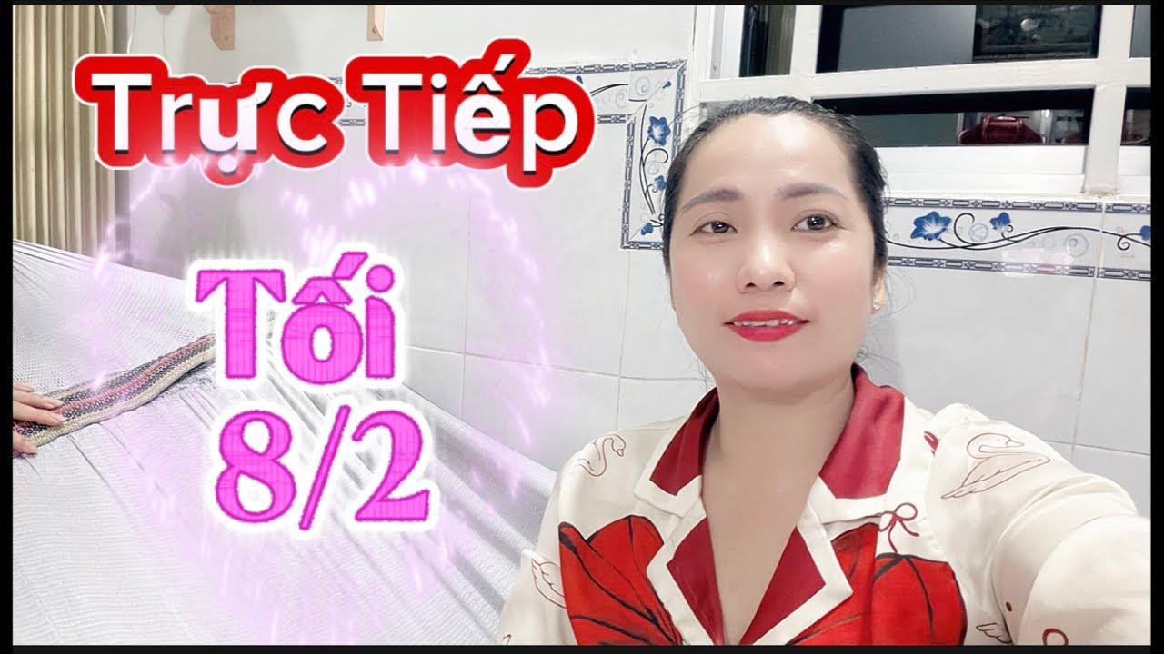 Mỵ vlog đang phát trực tiếp!Tối 8/2.#mỵvlog