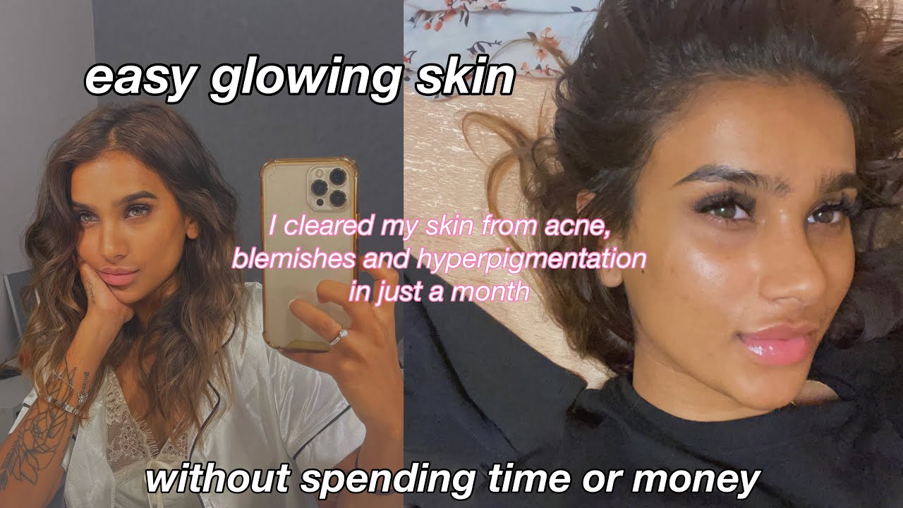 how to easily get clear and glowing skin