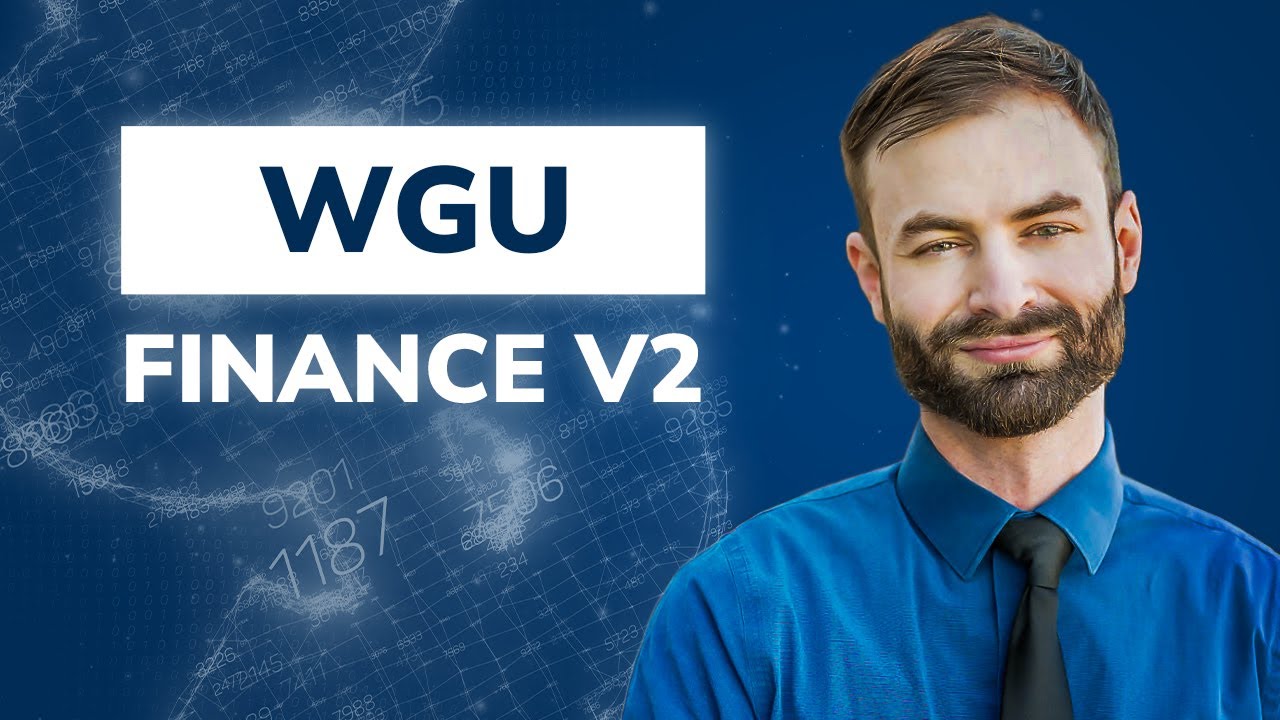 WGU Finance Degree Full Guide - Graduate in UNDER ONE year!