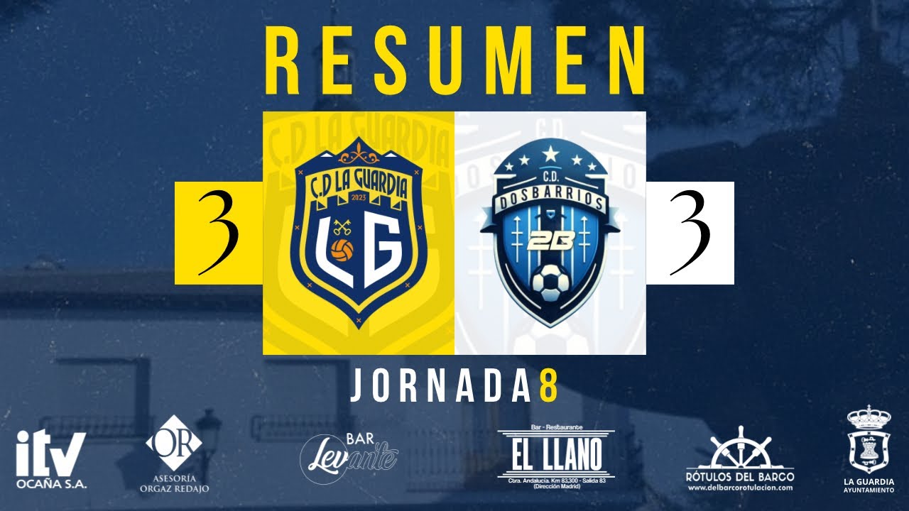 RESUMEN JORNADA 8 | CD LA GUARDIA - YODEYMA CD DOSBARRIOS