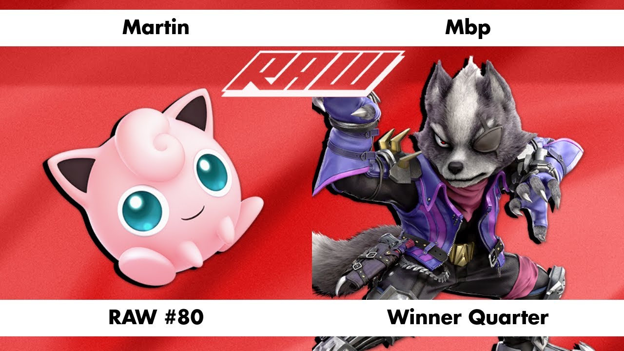 RAW #80 - Martin (Jigglypuff) Vs. Mbp (Wolf) - Winner Quarter