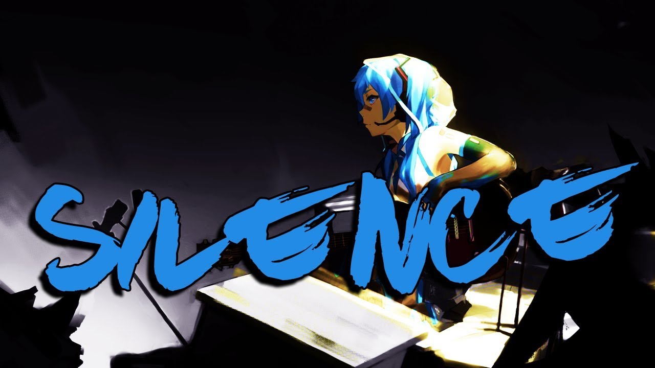 「NIGHTCORE」→ Silence Is The Enemy