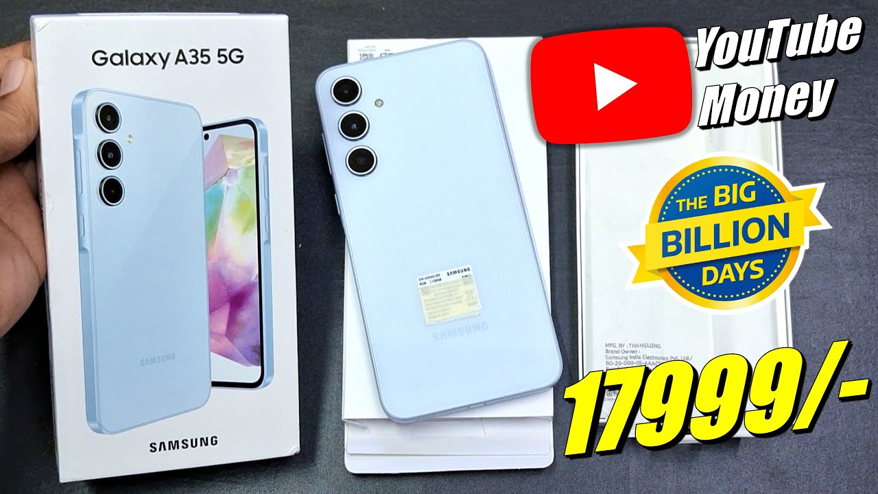 Распаковка Samsung Galaxy A35 — 8/128 от YouTube Money — Flipkart Big Billion Days — Gyan Unboxer TV