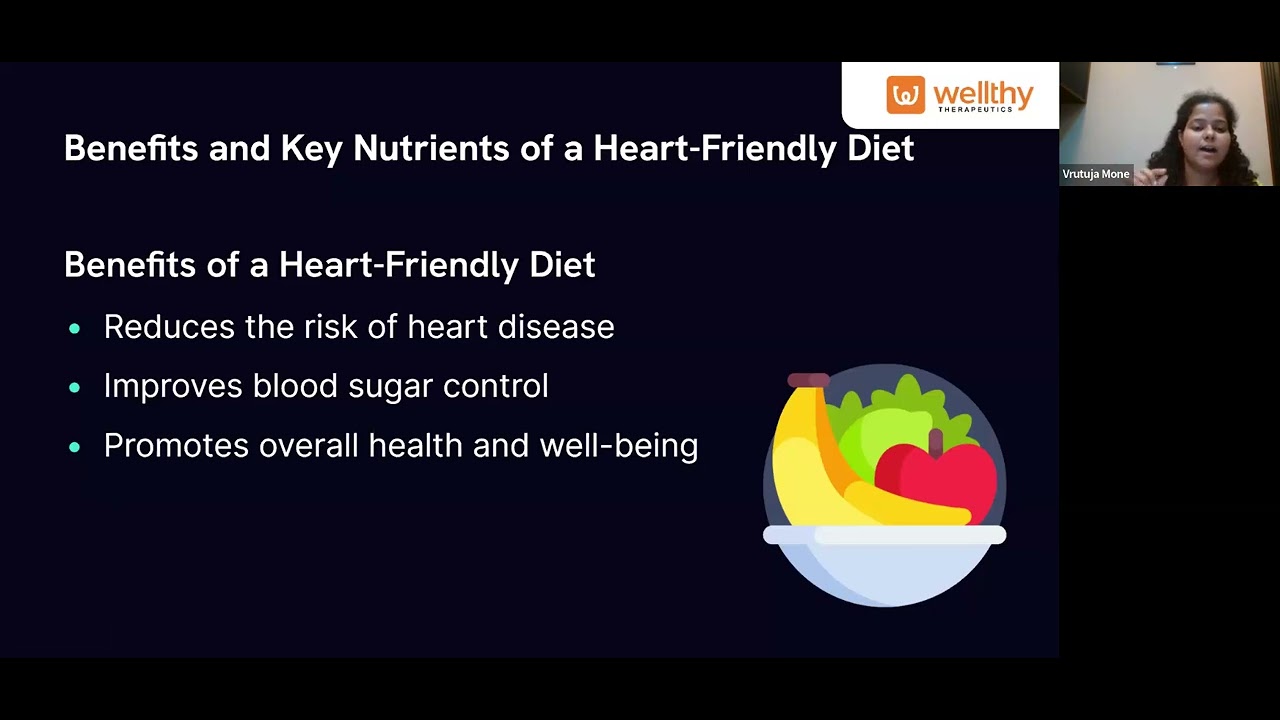 Heart Friendly Diet Suggestions |Live Webinar| Wellthy Care