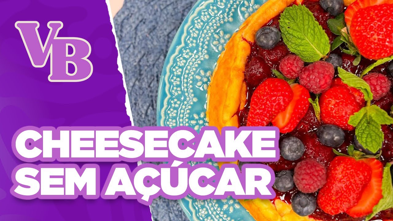 Cheesecake sem açúcar e cheio de sabor! - Você Bonita (28/01/2026)