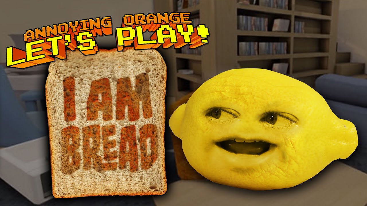 Annoying Orange - Grandpa Lemon Plays I AM BREAD