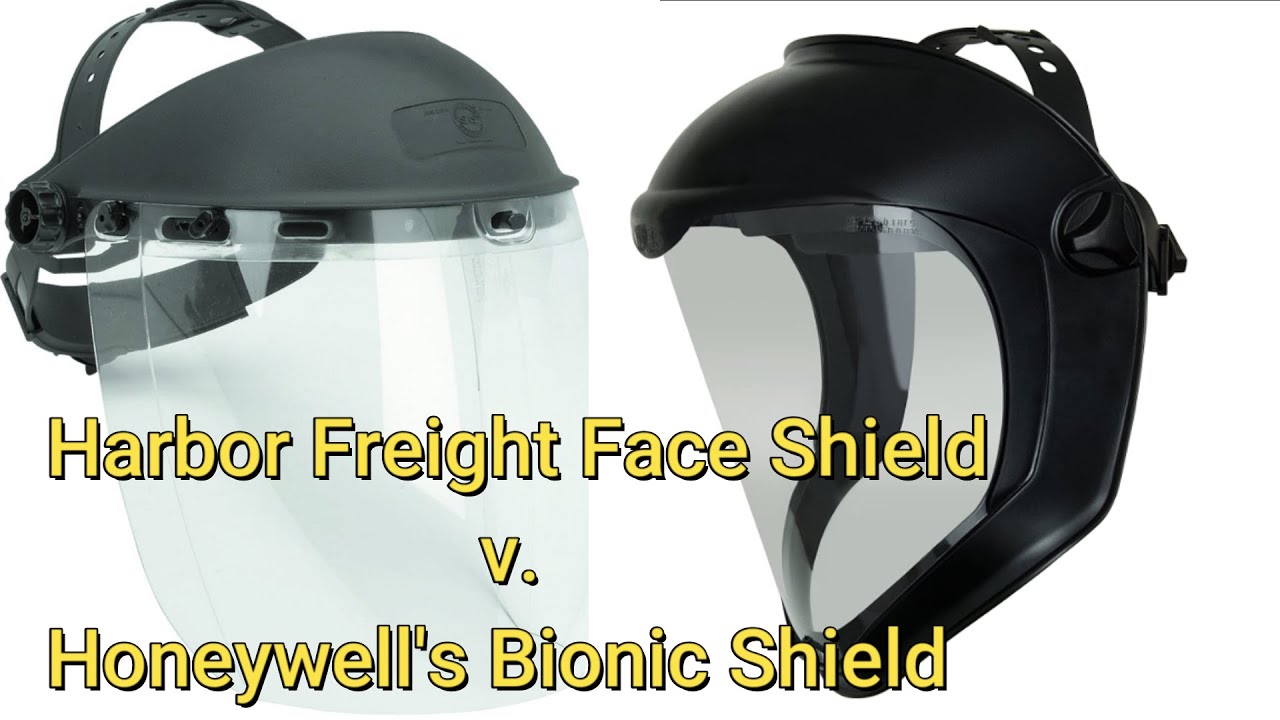 Harbor Freight Face Shield v  Honeywell's Uvex Bionic