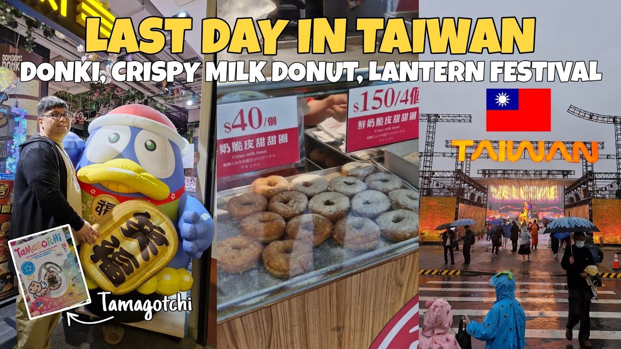 Last Day in TAIWAN! Donki Ximending, Crispy Milk Donut, Lantern Festival | Jeff Rivera