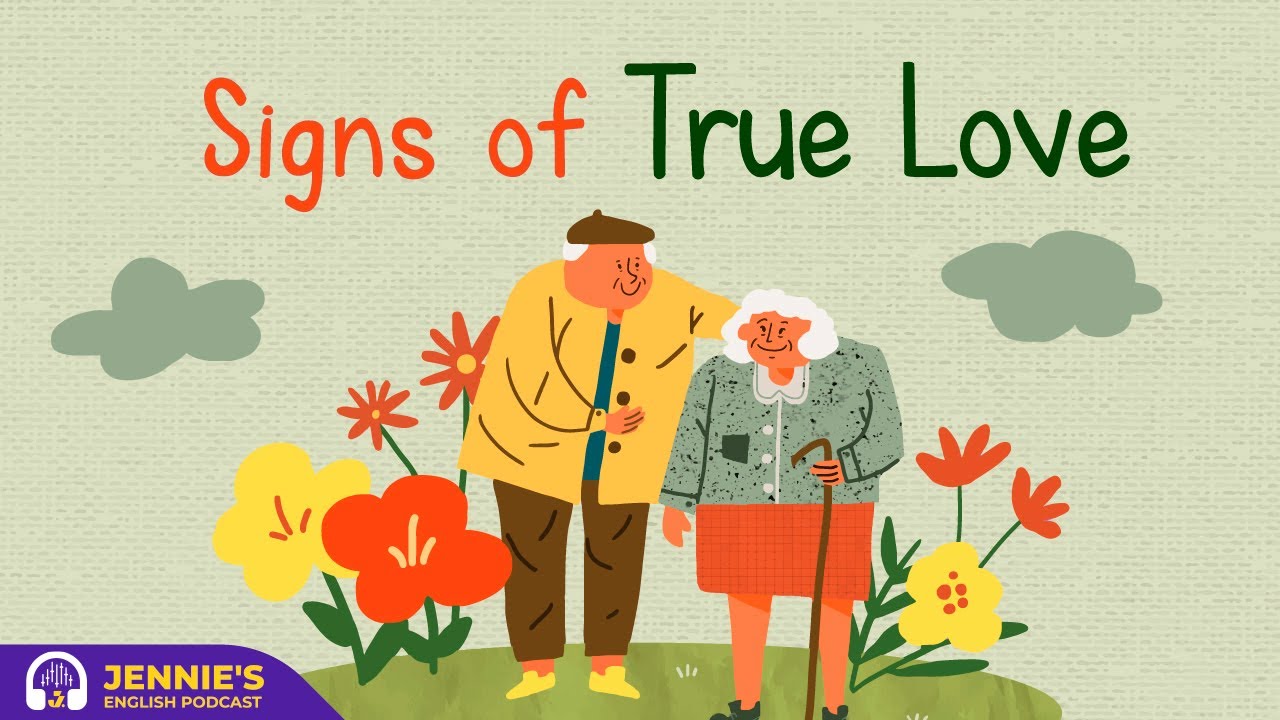 Signs of True Love | English & Chill with Jennie | English Podcast