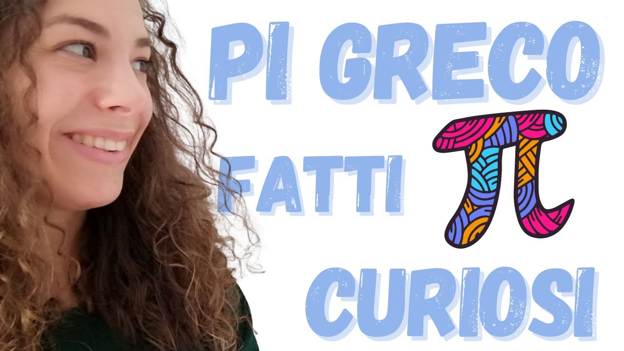 Pi Greco e Pi Greco Day: fatti curiosi!