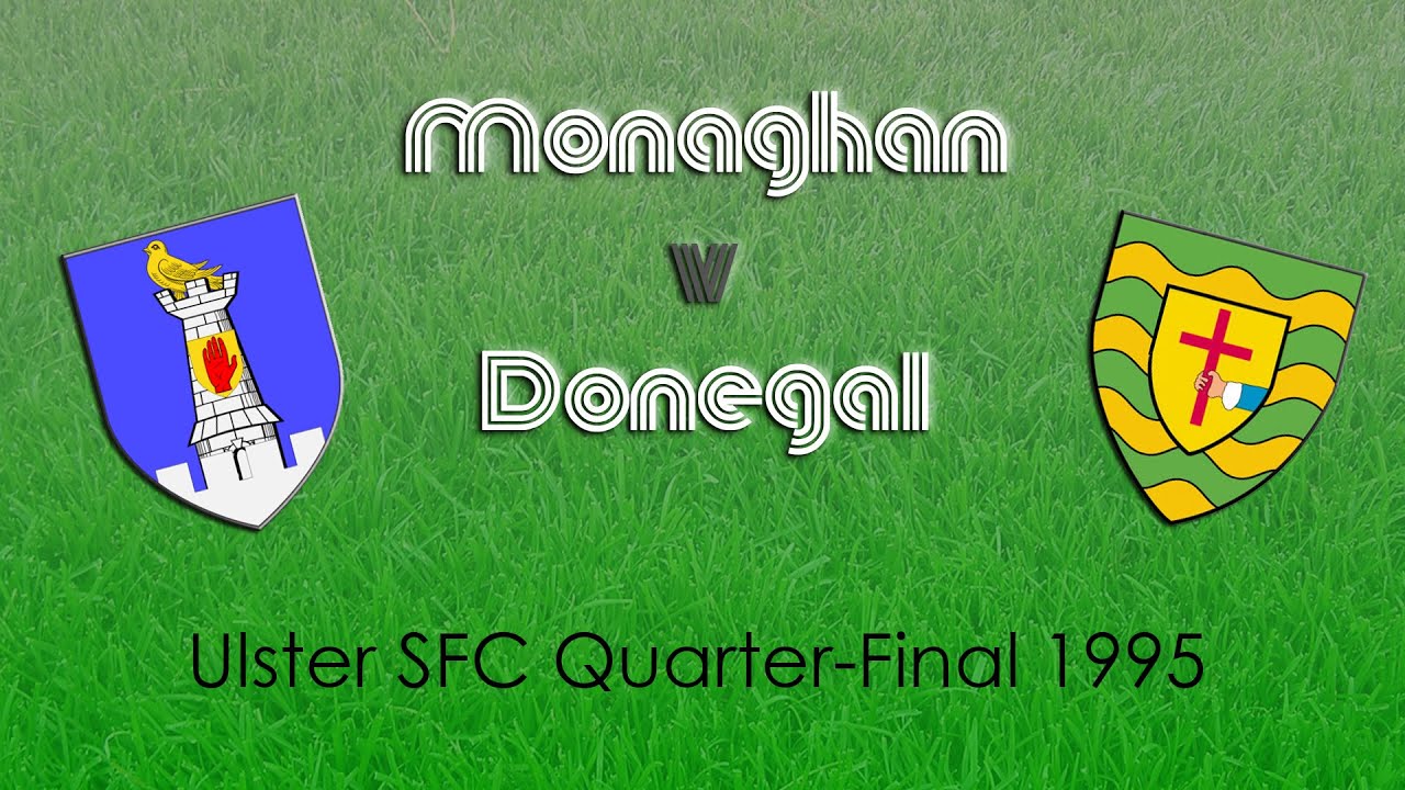 Monaghan v Donegal | Ulster SFC Q/Final 1995