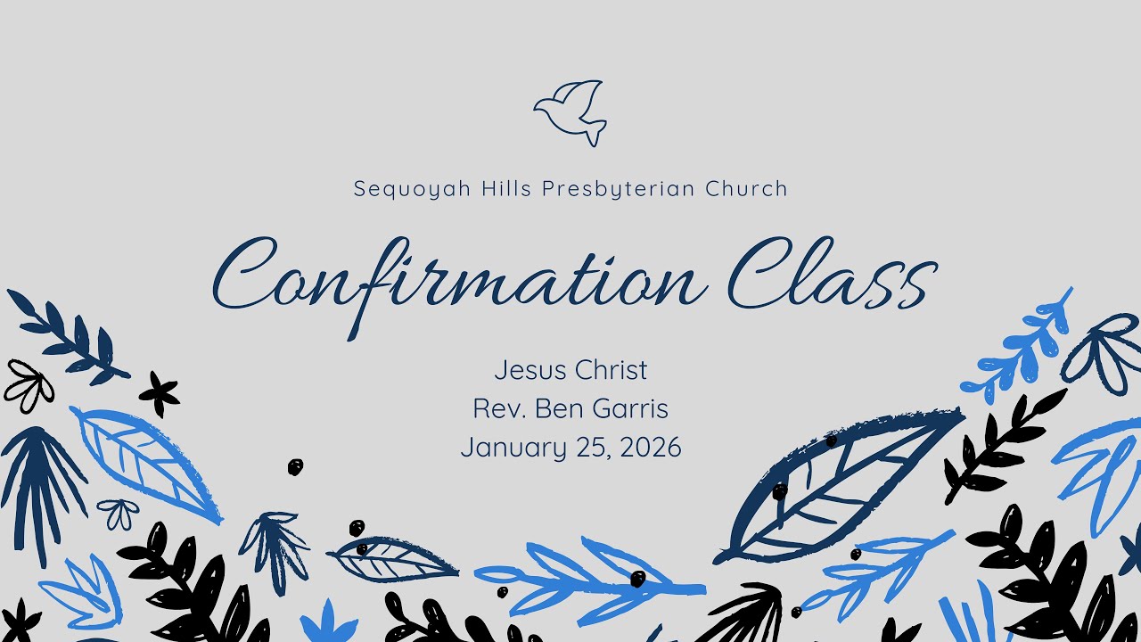 Confirmation: Jesus Christ