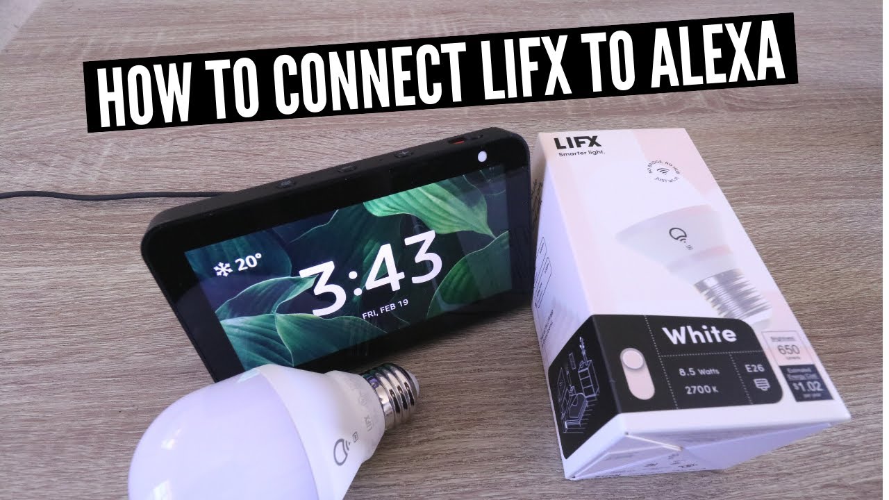 How To Connect LIFX To Alexa