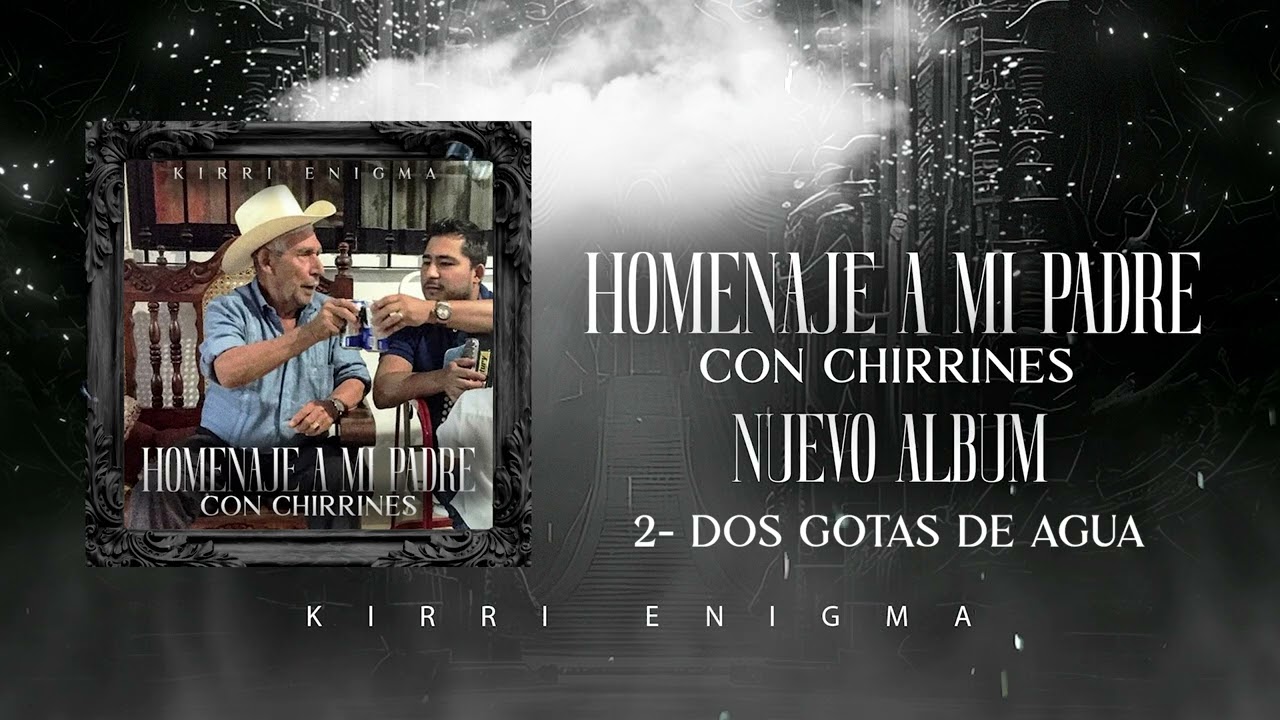 Kirri Enigma - Homenaje a Mi Padre (Disco Completo)