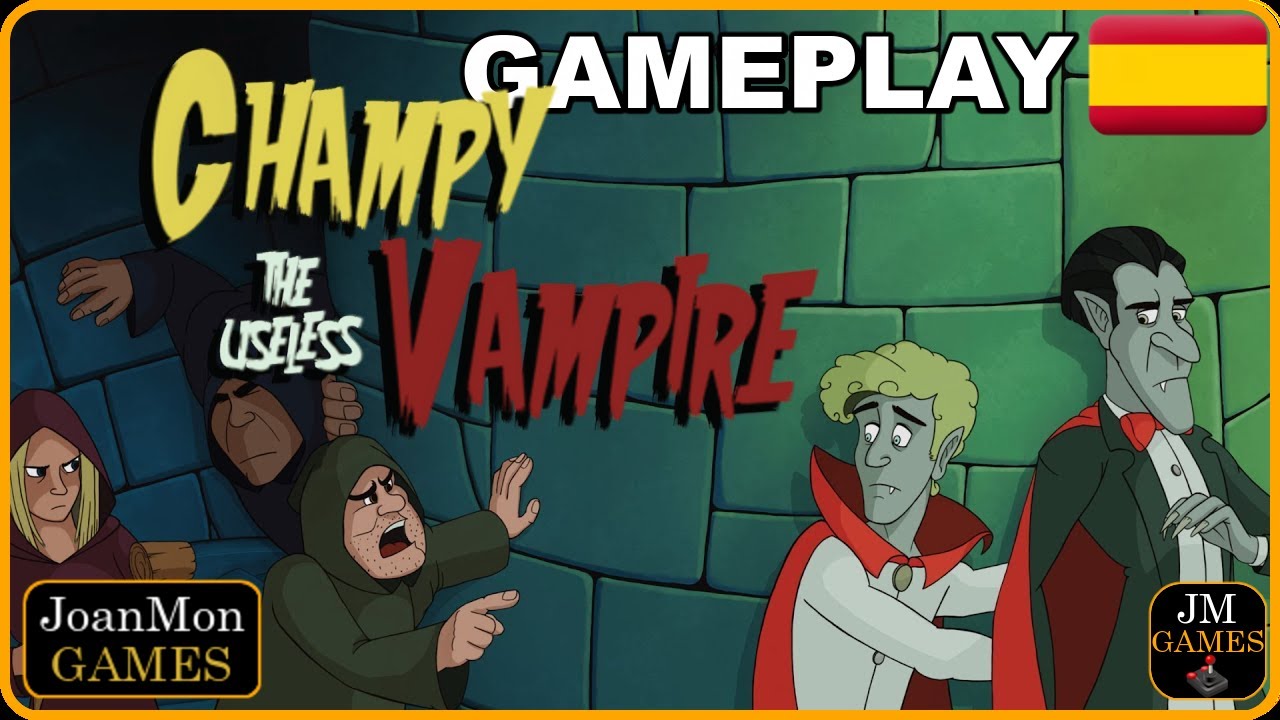 Champy the Useless Vampire | Gameplay en Espa&ntilde;ol