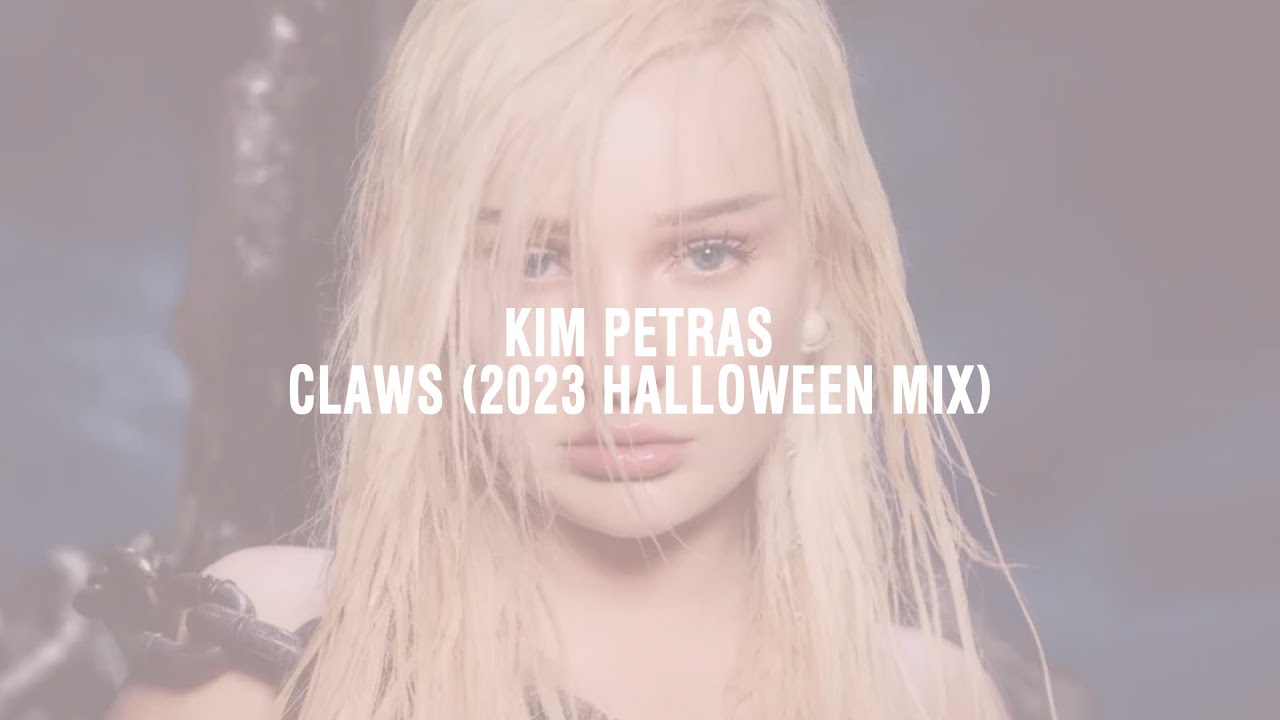 Kim Petras - Claws (2023 Halloween Mix)