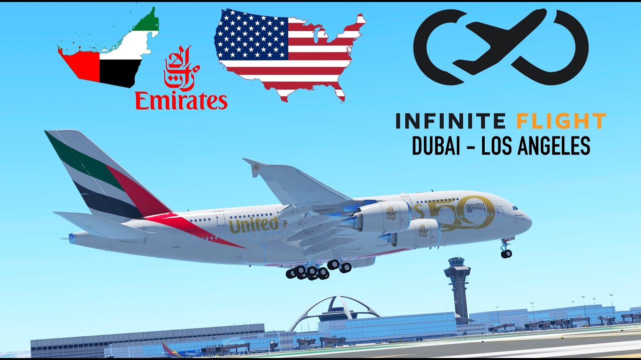 INFINITE FLIGHT 24.2: Dubai (OMDB) - Los Angeles (KLAX): Emirates 