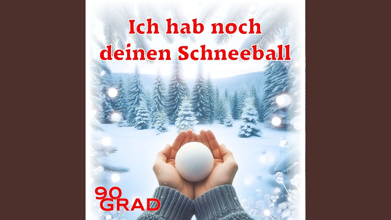 Ich hab noch deinen Schneeball (Single Edit)