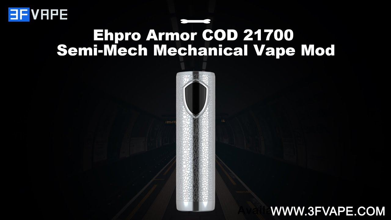 Ehpro Armor COD 21700 Semi Mech Mechanical Vape Mod