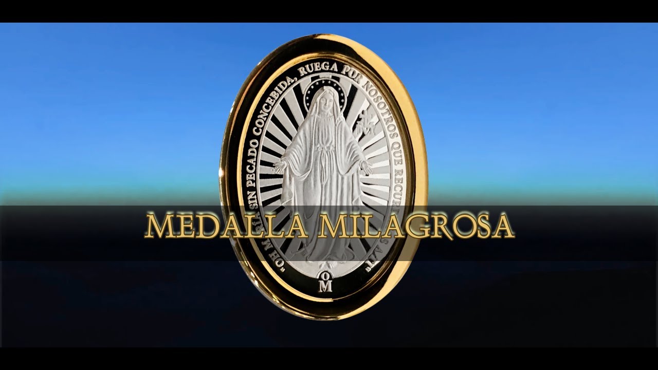Oración a la Medalla Milagrosa - Caballeros de la Virgen