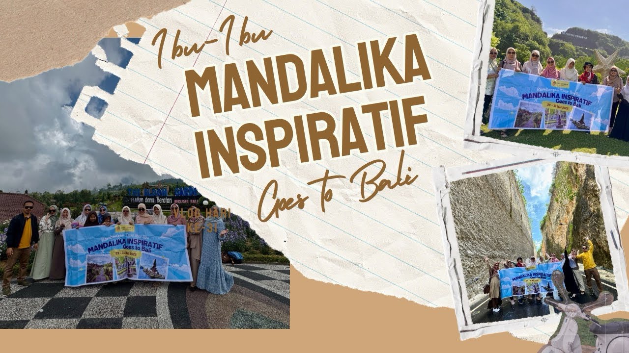Mandalika Inspiratif Goes To Bali