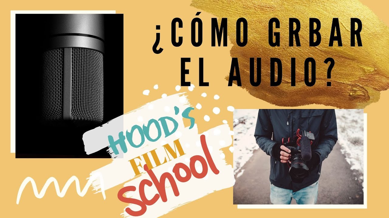 8. ¿Cómo grabar AUDIO para un CORTOMETRAJE?
