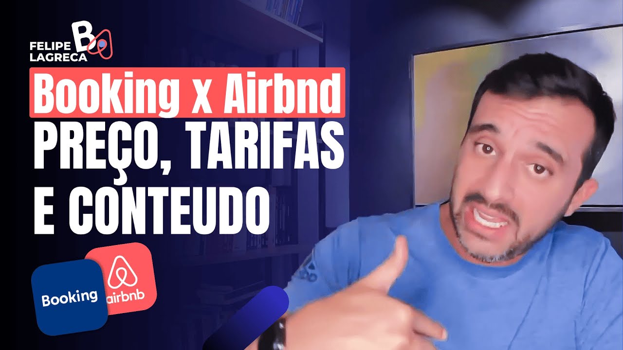 Booking ou Airbnb: Qual plataforma vale mais a pena?
