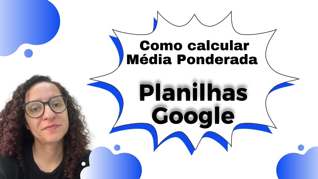 Como calcular Média Ponderada | Planilhas Google
