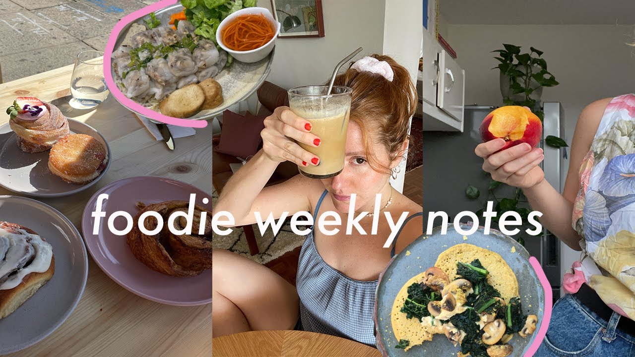Foodie Weekly Notes 🧁 Intuitive Eating, Cravings, What I Wish I Knew, My Relationship w/ Food