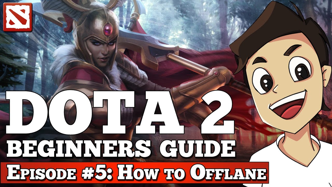 Руководство для начинающих по Dota 2 [Эпизод №5: Как играть на оффлейне]