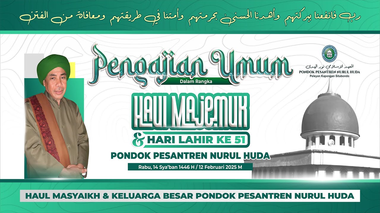 🔴 Live | HAUL MAJEMUK & HARI LAHIR KE 51 PonPes NURUL HUDA | PELEYAN - KAPONGAN - SITUBONDO