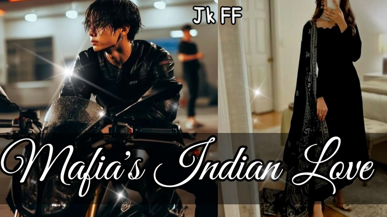 ( Oneshot ) Mafia's Indian Love #indianff #btsff #jkff