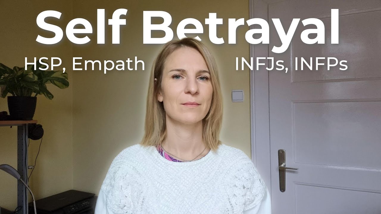 THE LIE THAT MAKES HSP'S BETRAY THEMSELVES