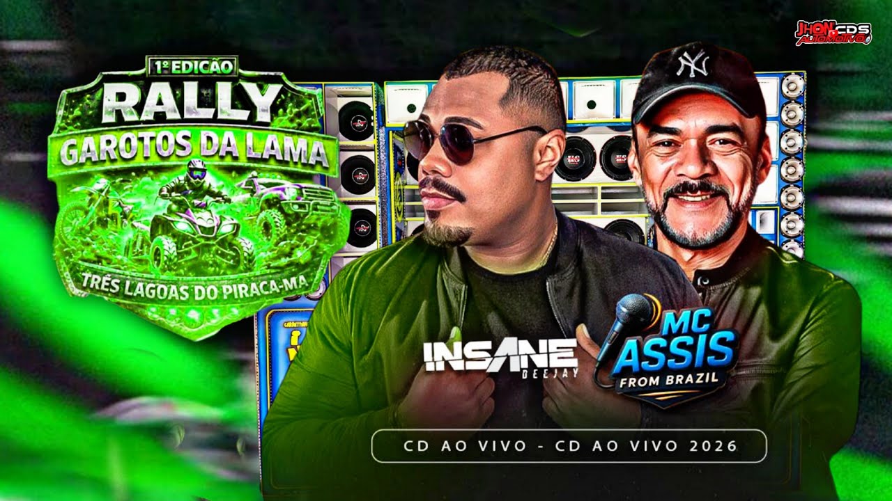 CD AO VIVO RALLY GAROTOS DA LAMA 2026 INSANE DJ E MC ASSIS FROM BRASIL 
