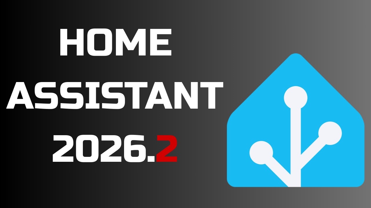 Новости умного дома: Проект HA 2026.2: особенности и примеры!