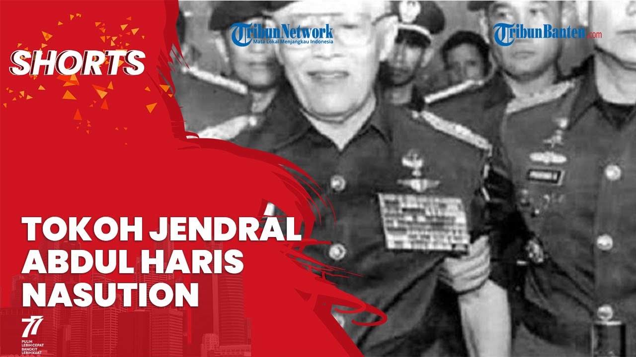 Penyebab Utama AH Nasution Jadi Target Utama G30S PKI