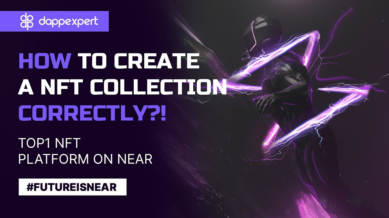 How to  create an NFT COLLECTION CORRECTLY?! | TOP1 NFT platform on NEAR