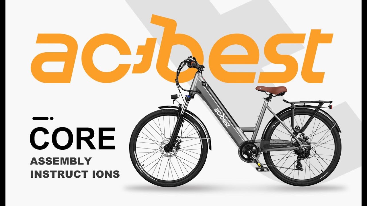 Quick Installation Steps Video of ACTBEST Core E-Bike