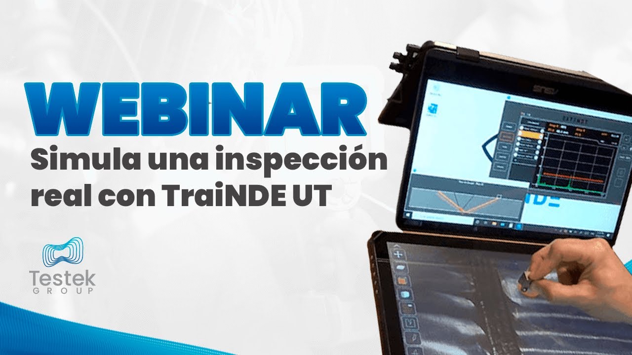Webinar 007 - Simula una inspección real con TraiNDE UT