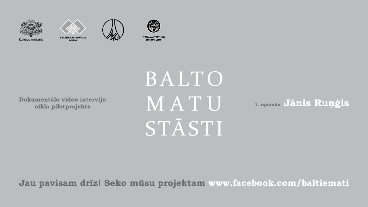 Jānis Ruņģis / Virpotājs / 1. epizode / Balto Matu Stāsti projekts
