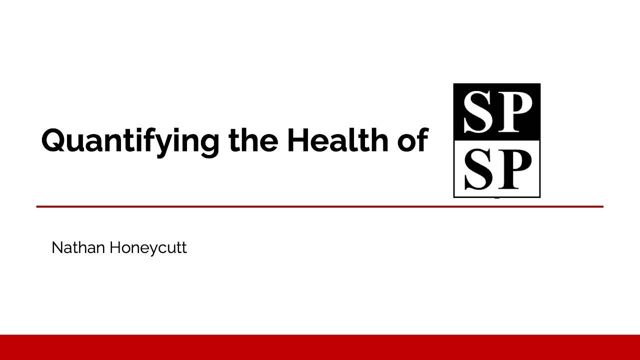 Quantifying the Health of SPSP