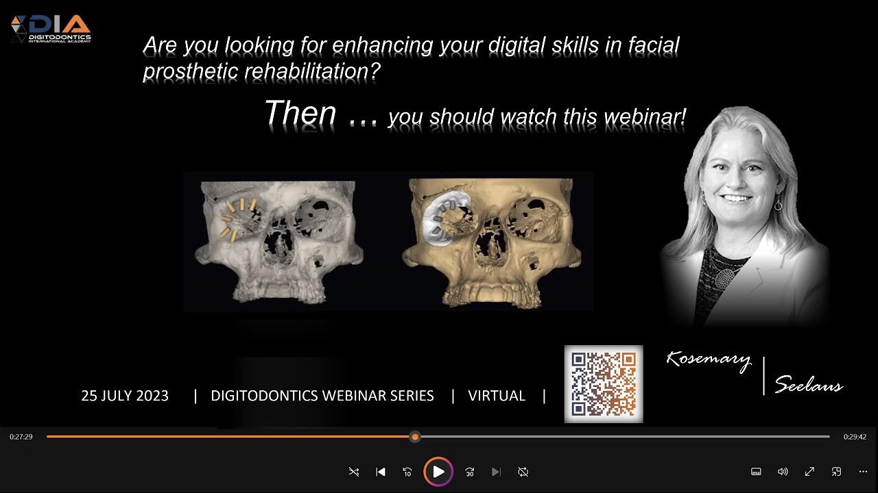 How to enhance your digital skills in facial prosthetic rehabilitation by Rosemary Seelaus
