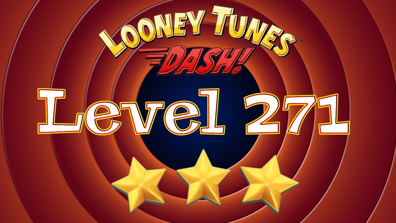 Looney Tunes Dash - Level 271 - 3 Stars