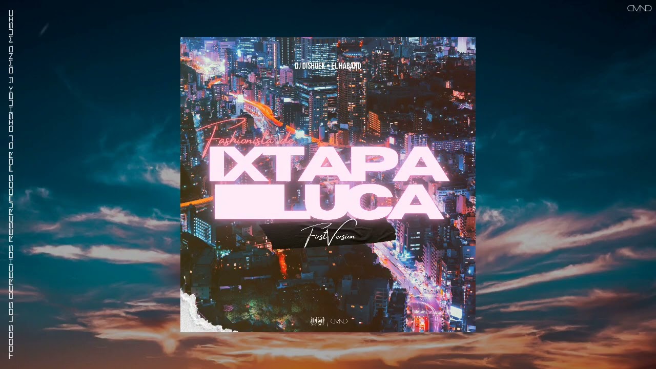 Fashionista de Ixtapaluca [First Version] (Ft. El Habano)