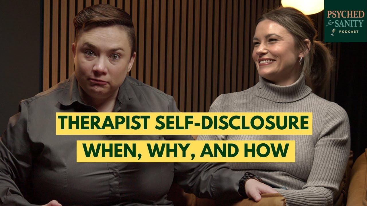 Episode 13 - Therapist Self-Disclosure: When, Why, and How