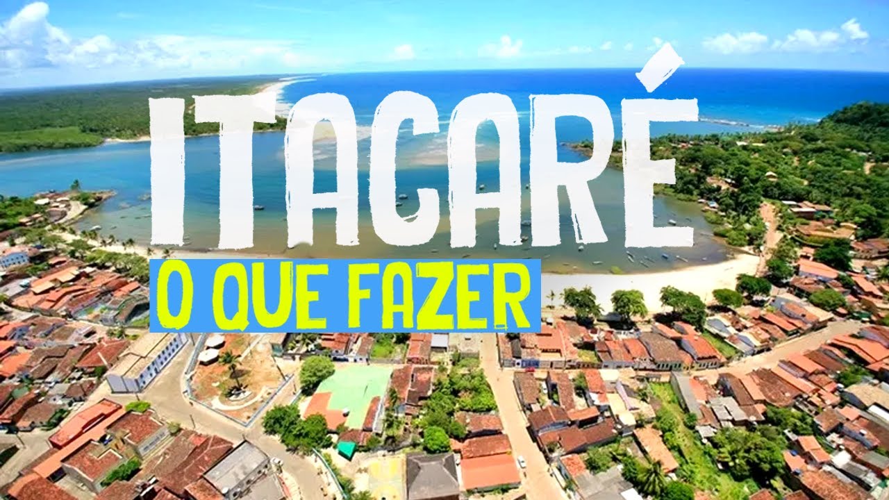 O QUE FAZER EM ITACARÉ, Bahia