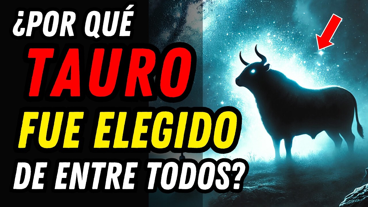 ¿ERES TAURO? NO LO SABÍAS PERO ERES UNO DE LOS ELEGIDOS ♉🐂 Esto Pone En Jaque Al Zodiaco Entero